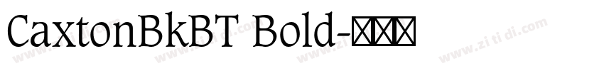 CaxtonBkBT Bold字体转换
